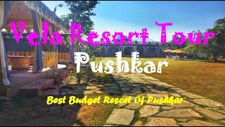 Vela Resort - Pushkar | Best Budget Resort Of Pushkar