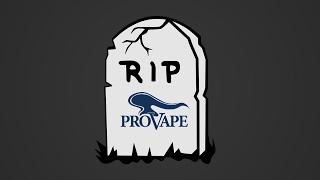 ProVape / Provari Is Dead - The End of an Era