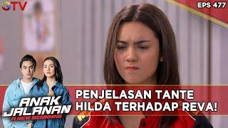 Penjelasan Tante Hilda terhadap Reva! - Anak Jalanan A New Beginning