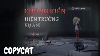 New Mode "Copycat" Dô Đây Rồi Là Hỏng Có Tin Một Ai Hết  | Identity V | Edward Phan