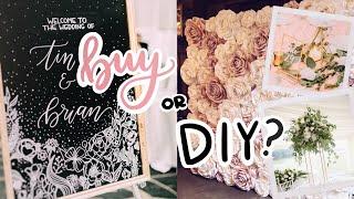 BUY OR DIY? WEDDING DECOR IDEAS ON A BUDGET | Cheap Florals, Calligraphy Signs, + Backdrops