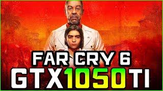 Far Cry 6 - GTX 1050 Ti FPS Test (All Settings)