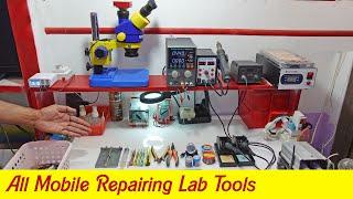 Introduction to all mobile phone repairing tools & Equipment’s in my Mobile Phone Repairing Lab