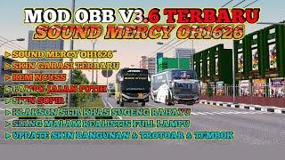 MOD OBB V3.6 SOUND MERCY OH1626 - GRAFIK HD DAN BANGUNAN PENUH WARNA | MOD OBB BUSSID V3.6