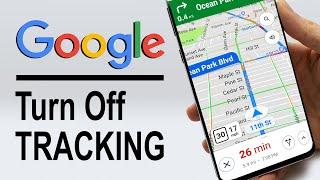 Google Maps - Turn off Tracking