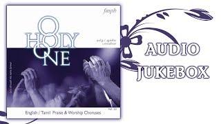 O Holy One  - Audio Jukebox | Augustin Pon seelan | Music Mindss