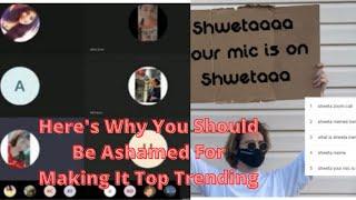 Shweta Zoom Call Recording, Meme Top Trending | You Should Be ASHAMED About It | Viral Video, Audio