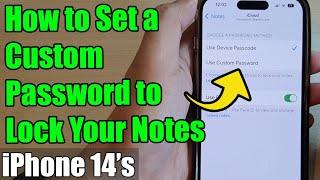 iPhone 14/14 Pro Max: How to Set a Custom Password to Lock Your Notes