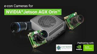 Cameras for NVIDIA Jetson AGX Orin Development Kit | e-con Systems