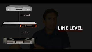 WHAT IS AUDIO 'LINE LEVEL' ?