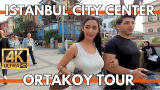 ISTANBUL TURKEY CITY CENTER 4K WALKING TOUR IN ORTAKOY TOURISTIC AREA STREET FOODS,BAZAAR 2024