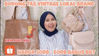 SHOPEE HAUL BORONG TAS LOKAL VINTAGE PREMIUM TERBARU !!!