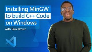 Installing MinGW to build C++ Code on Windows