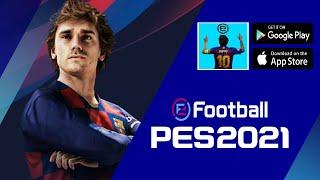 eFootball PES 2021 Mobile - Official Launch Trailer - IOS/ANDROID Concept