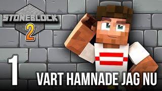 Vart hamnade jag nu - Stoneblock 2 | #1