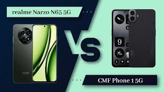 realme Narzo N65 5G Vs CMF Phone 1 5G - Full Comparison [Full Specifications]