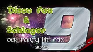 Discofox &  Schlager Megamix 9   2024  ( MIXED by  NEO TRAXX ) Dj-Hitparade