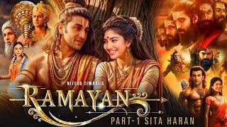 Ramayana Part 1 Full Movie | Ranbir Kapoor | Sai Pallavi | Yash | Sunny Deol | Facts and  Full Movie