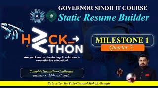 GIAIC Hackathon: Milestone 1: Static Interactive Resume Builder