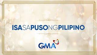 ISA SA PUSO NG PILIPINO: GMA Entertainment Group