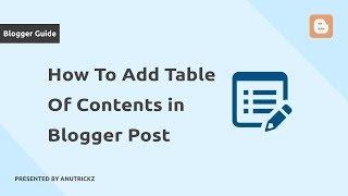 How To Add Table Of Contents In Blogger Post