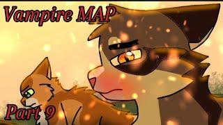 @Redwren Vampire / Warrior Cats MAP / Part 9