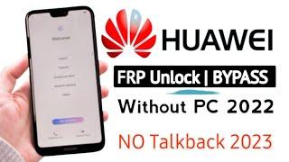 Huawei FRP Bypass Without PC 2022 Google Account Bypass All Huawei Remove frp NO Talkback NO PC 2023