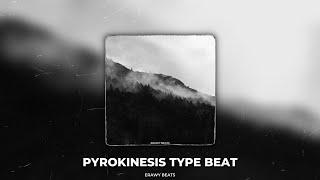 Clouds | Pyrokinesis Type Beat (prod. Erawy)