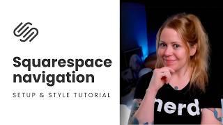 How to Edit Your Squarespace Header / Squarespace Menu Tutorial