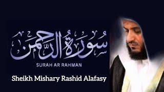 Surah Ar Rahman Recitation By Sheikh Mishary Rashid Alafasy | Nashr Al Islam #rahman #quran #alafasy