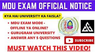 MDU UNIVERSITY EXAM 2022  || GURUGRAM UNIVERSITY UPDATE || MDU UNIVERSITY PAPER MODE 2022