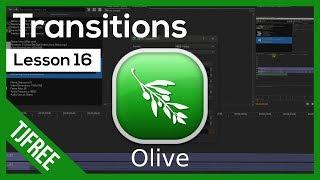 Olive Lesson 16 - Video & Audio Transitions