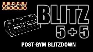 Live Blitz #16 - Post-Gym Blitzdown