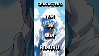 Characters That Can Beat RIMURU