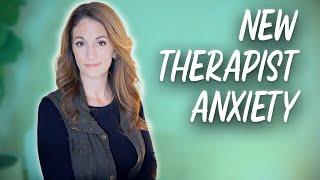 Tips for New Therapists to Feel Less Anxious