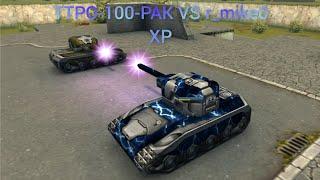 ProTanki Online | TTPO-100-PAK VS r_mike0 | XP