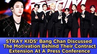 STRAY KIDS' Bang Chan Discussed The Motivation Behind Their Contract Extension At A Press Conference