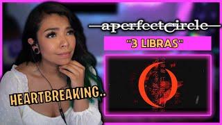 First Time Reaction | A Perfect Circle- "3 Libras"