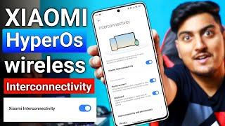 XIAOMI HyperOs New Premium interconnectivity Feature is Here | Check Now