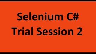 Selenium C# Trial Class 2