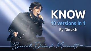  SPECIAL DIMASH MOMENTS • “KNOW (Ascolta la voce)” • 10 versions in 1