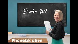 Richtig oder falsch? W vs. B in der deutschen Phonetik