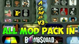 ALL MOD PACK IN BOMBSQUAD | NEW CHARACTERS | NEW MAPS | NEW POWERUP | NEW MINIGAMES | NEW MODS