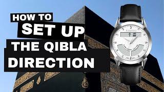 How to set up Qibla direction on Sahara muslim watch - Waqting