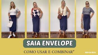 APRENDA A COMBINAR A  SAIA ENVELOPES COM BLUSAS PERFEITAS PARA QUALQUER OCASIÃO