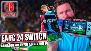EA SPORTS FC 24 sur Nintendo SWITCH ️ ARNAQUE ou à la hauteur ?!