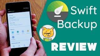 Swift Backup Review: Simple and elegant, backup and restore | MaowDroid