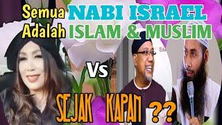 ISRAEL bisa NGAMUK lagi  jika tau bahwa  NABI-NABI mereka dikatakan  MUSLIM @Lihat FAKTA ALKITAB.