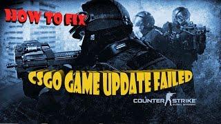 How To Fix CSGO *GAME UPDATE FAILED*