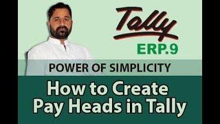 How to create Pay Heads for Pay roll system in tally erp 9 software